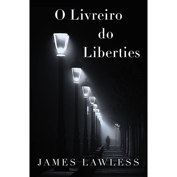 O Livreiro do Liberties, James Lawless