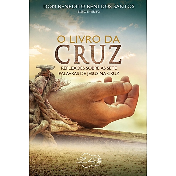 O livro da Cruz, Dom Benedito Beni dos Santos