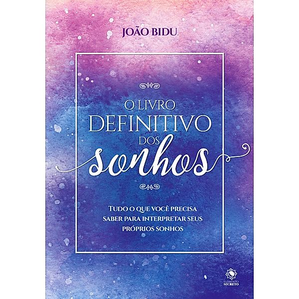 O livro definitivo dos sonhos, João Bidu