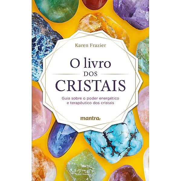 O Livro dos Cristais, Karen Frazier