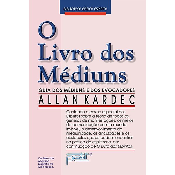 O Livro dos Médiuns, Allan Kardec