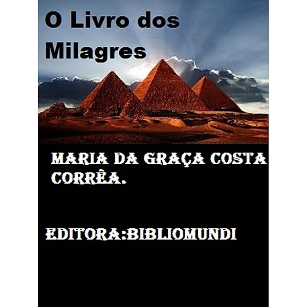 O Livro dos Milagres / 3, Maria da Graça Costa Corrêa