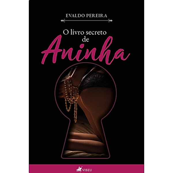 O livro secreto de Aninha, Evaldo Pereira