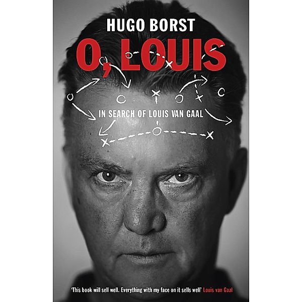 O, Louis, Hugo Borst