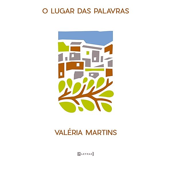 O lugar das palavras, Valéria Martins