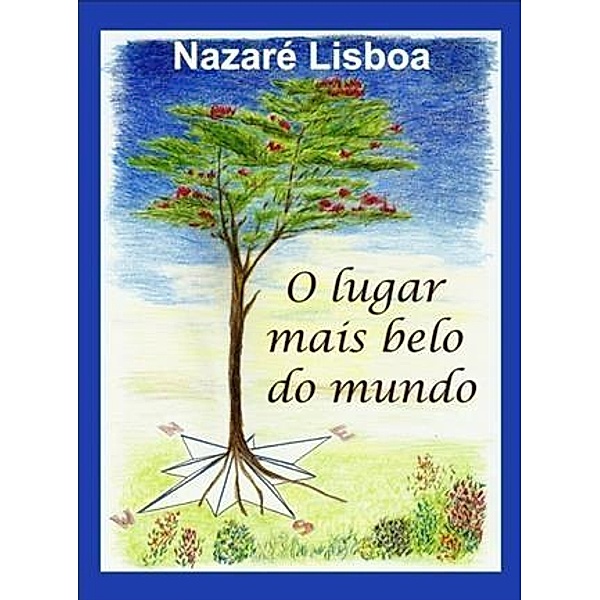 O lugar mais belo do mundo, Nazare Lisboa