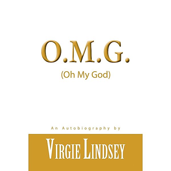 O.M.G., Virgie Lindsey