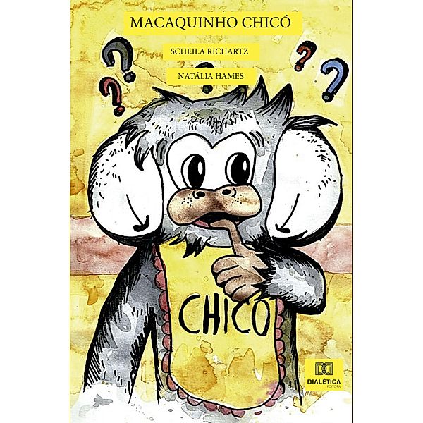 O macaquinho Chicó, Scheila Richartz, Natália Hames