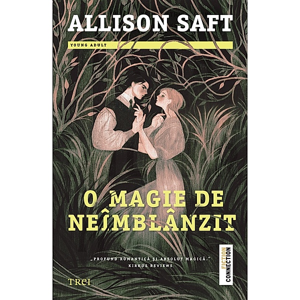 O magie de neîmblânzit / Young Fiction, Allison Saft
