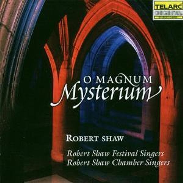 O Magnum Mysterium, Robert Shaw