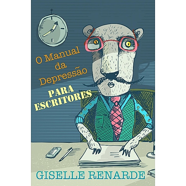 O Manual da Depressao para Escritores, Giselle Renarde
