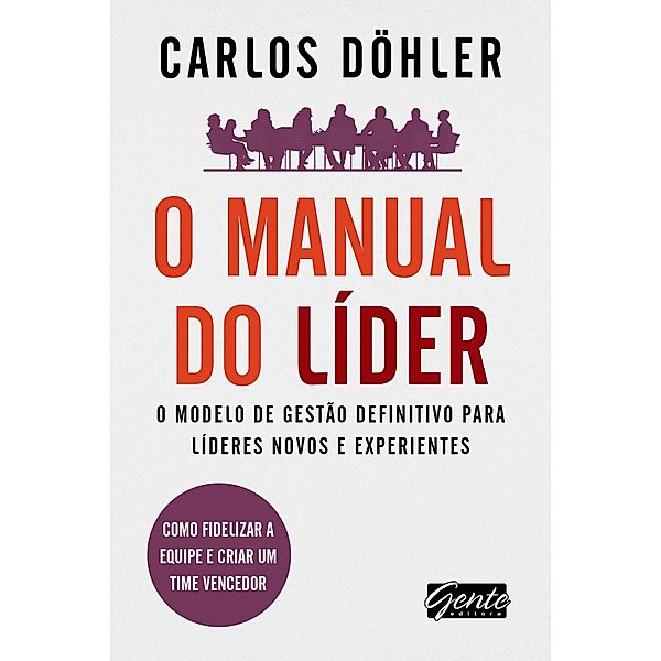 O manual do líder, Carlos Alexandre Döhler