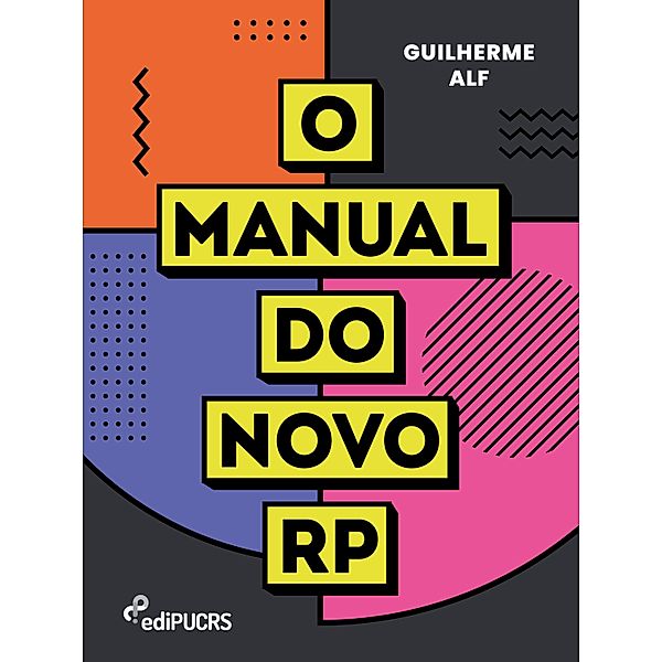 O manual do novo RP, Guilherme Alf