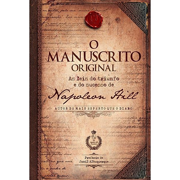 O manuscrito original, Napoleon Hill