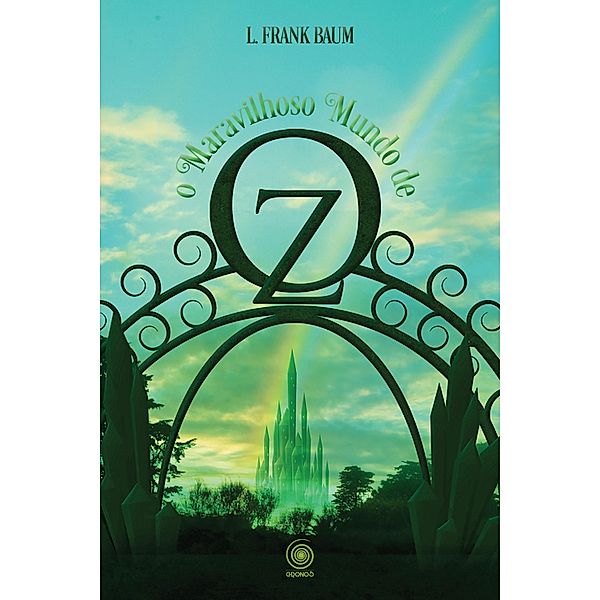 O Maravilhoso mundo de Oz, L. Frank Baum