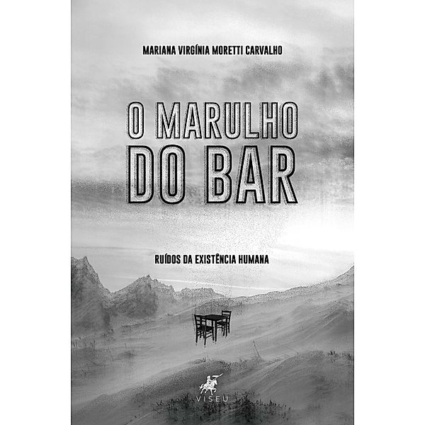 O marulho do bar, Mariana Virgínia Moretti Carvalho