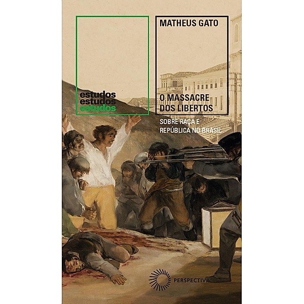 O Massacre dos Libertos / Estudos, Matheus Gato