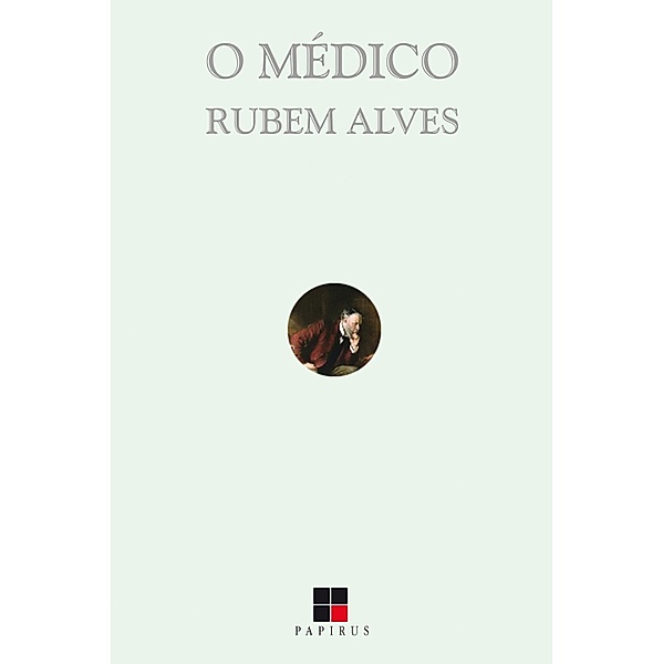 O Médico, Rubem Alves