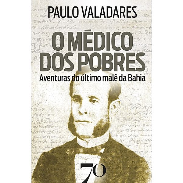 O médico dos pobres, Paulo Valadares