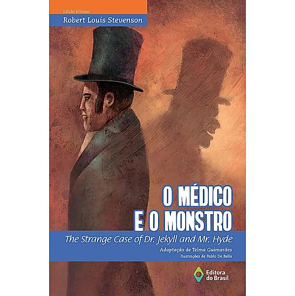 O médico e o monstro / BiClássicos, Roberto Louis Stevenson