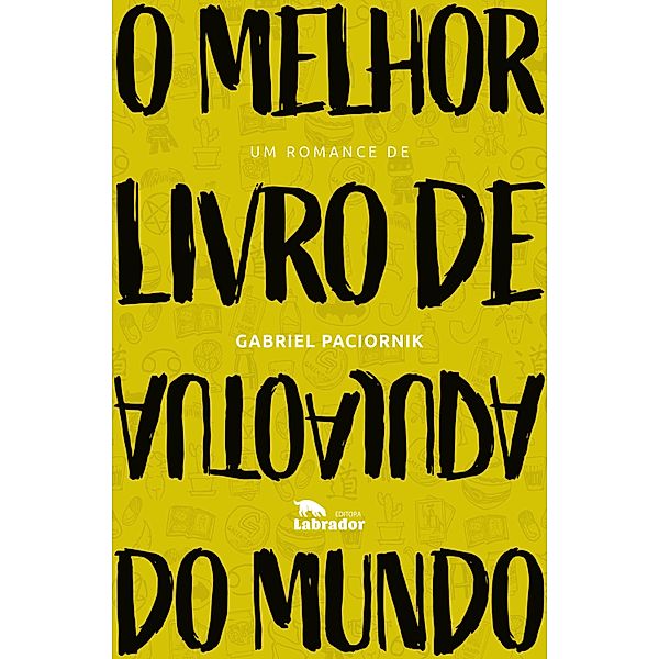 O melhor livro de autoajuda do mundo, Gabriel Paciornik