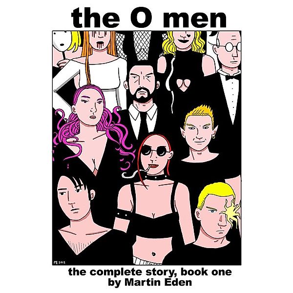 O Men Volume 1, Martin Eden