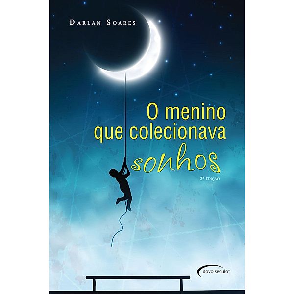 O menino que colecionava sonhos, Darlan Soares