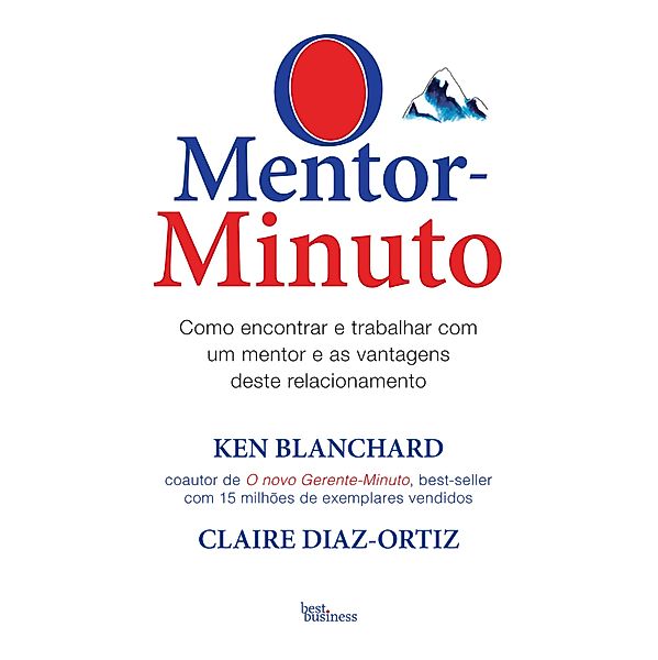 O Mentor-Minuto, Ken Blanchard, Claire Diaz-Ortiz