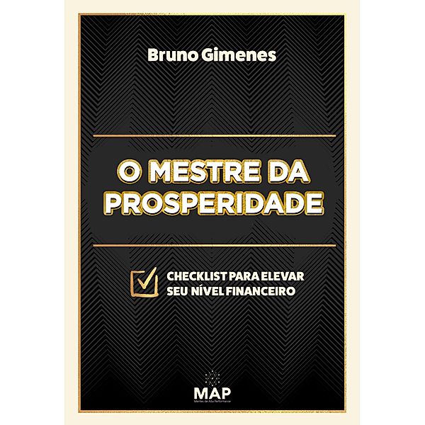 O mestre da prosperidade, Bruno Gimenes