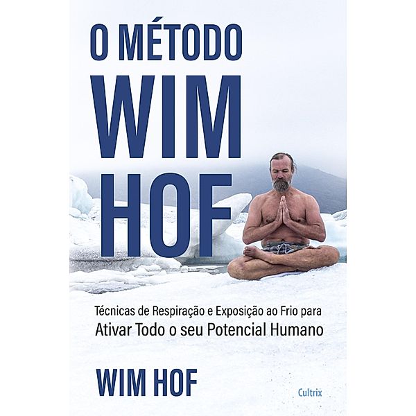 O método Wim Hof, Wim Hof