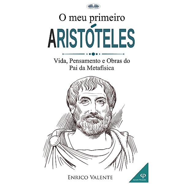 O Meu Primeiro Aristóteles, Enrico Valente