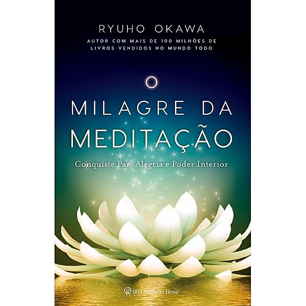 O Milagre da Meditação, Ryuho Okawa