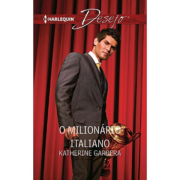 O milionário italiano / Desejo Bd.905, Katherine Garbera