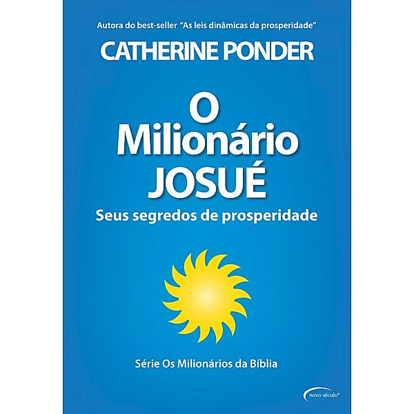 O milionário Josué / Os Milionários da Bíblia, Catherine Ponder