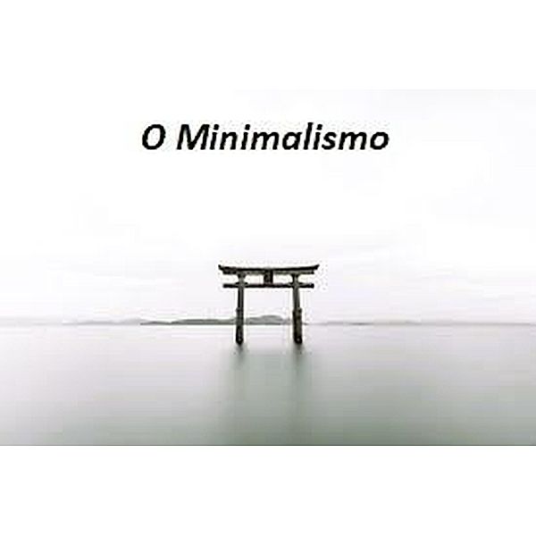 O Minimalismo, Paulo Gonçalves