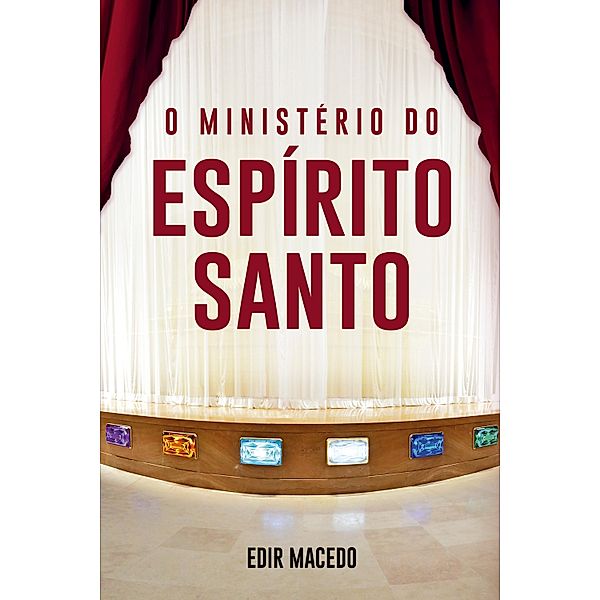 O Ministério do Espirito Santo, Edir Macedo