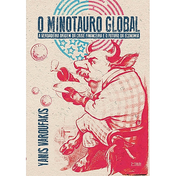 O Minotauro global, Yanis Varoufakis