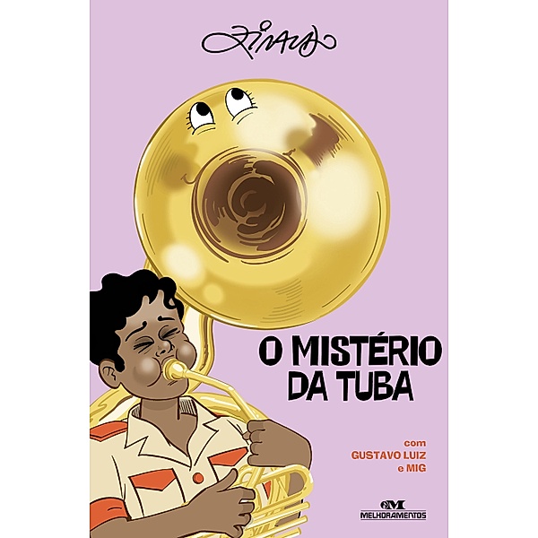 O mistério da tuba / Coleção Dó-Ré-Zi, Ziraldo, Gustavo Luiz