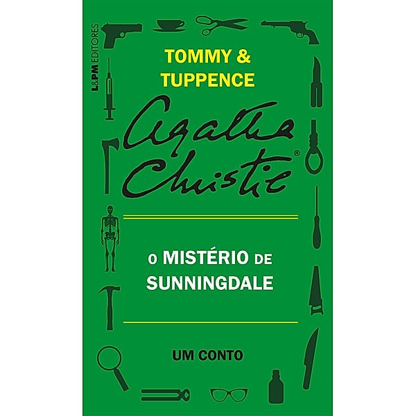 O mistério de Sunningdale: Um conto de Tommy e Tuppence, Agatha Christie