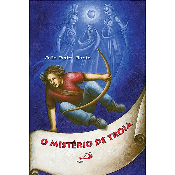 O mistério de Troia / Mitológica, João Pedro Roriz