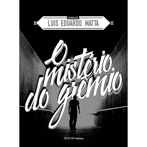 O mistério do grêmio, Luiz Eduardo Matta