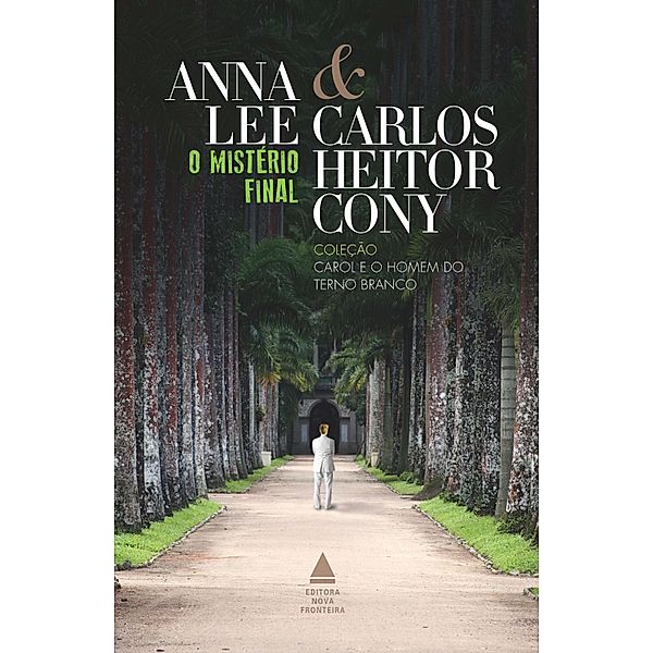 O mistério final, Carlos Heitor Cony, Anna Lee