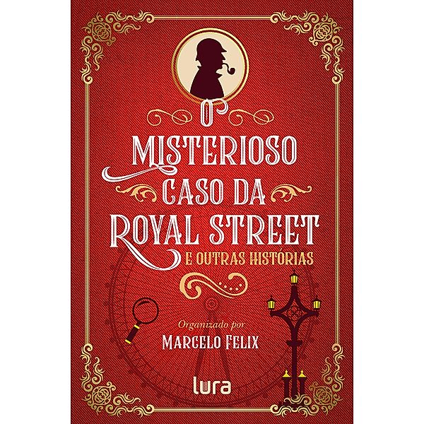 O misterioso caso da Royal Street, Marcelo Felix