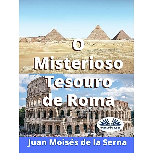O Misterioso Tesouro De Roma, Juan Moisés de La Serna