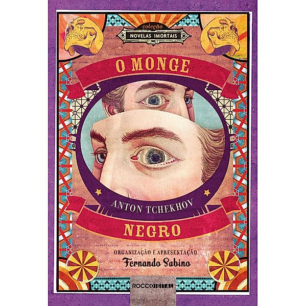 O monge negro / Novelas Imortais, Anton Tchekhov