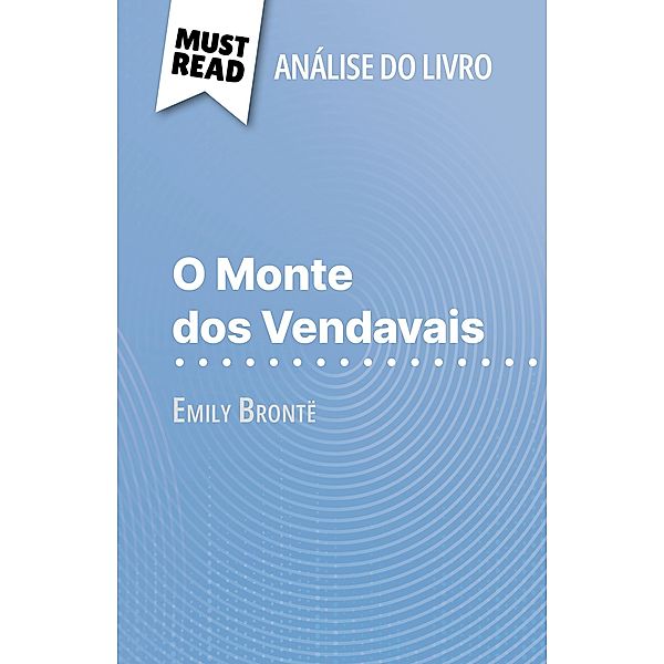 O Monte dos Vendavais de Emily Brontë (Análise do livro), Natalia Torres Behar