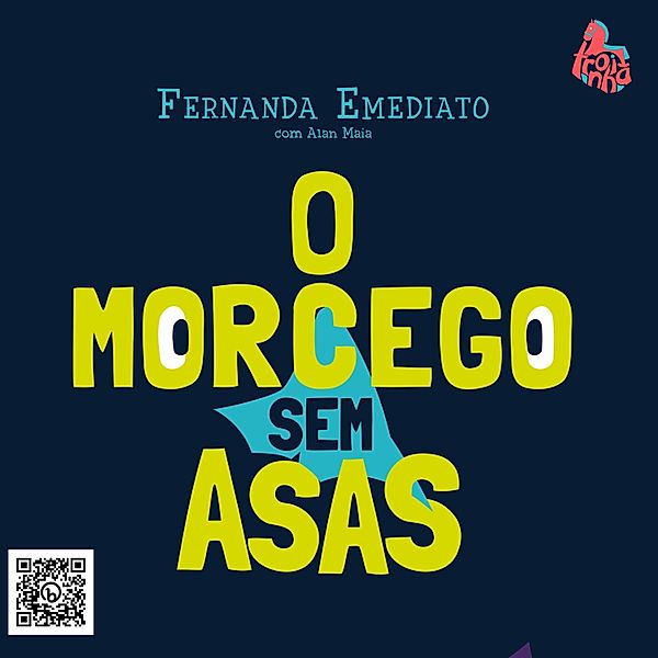 O morcego sem asas, Fernanda Emediato