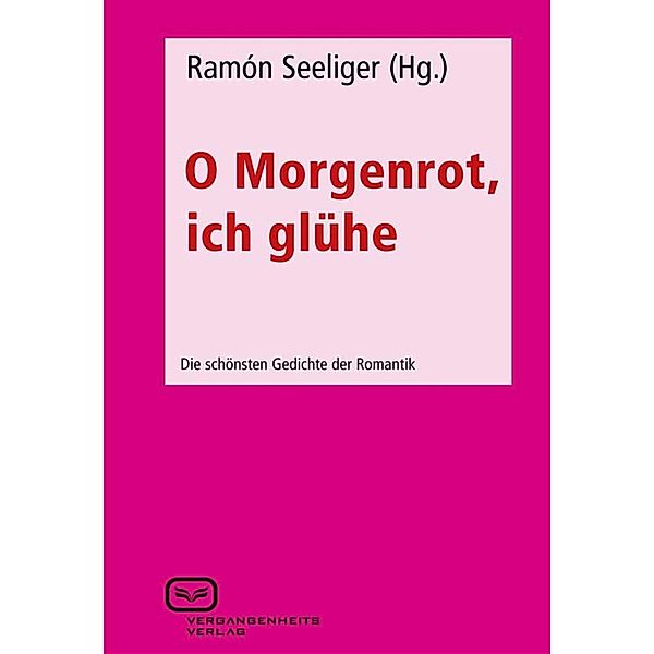 O Morgenrot, ich glühe