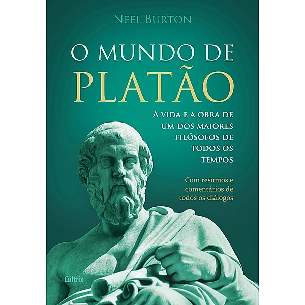 O Mundo de Platão, Neel Burton