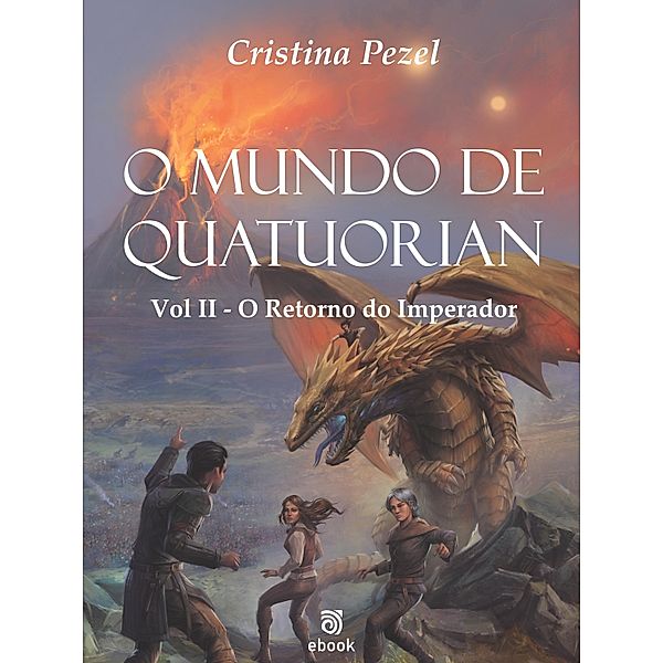 O Mundo de Quatuorian 2 / O Mundo de Quatuorian Bd.2, Cristina Pezel
